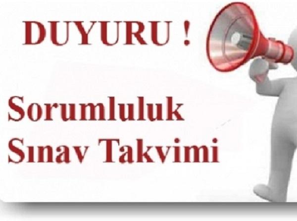 2024 - 2025 Haziran Dönemi Sorumluluk Sınav Takvimi